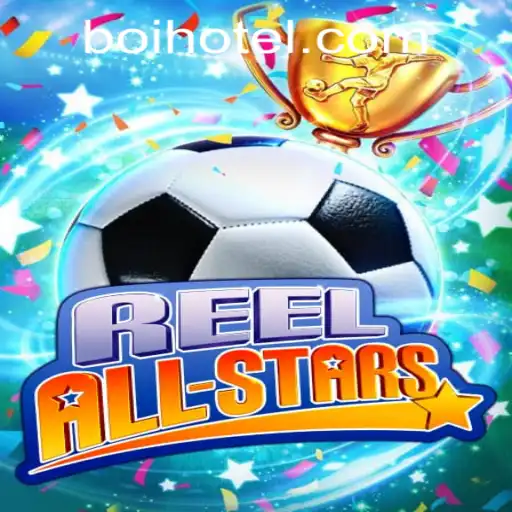 Explore ReelAllStars: A Captivating Adventure with HOTELBOI.COM